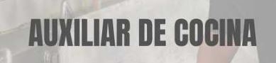 AUXILIAR DE COCINA (LA PACA EXCLUSIVAS S.L.)