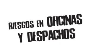 PREVENCIÓN DE RIESGOS EN OFICINAS Y DESPACHOS (EPAY)